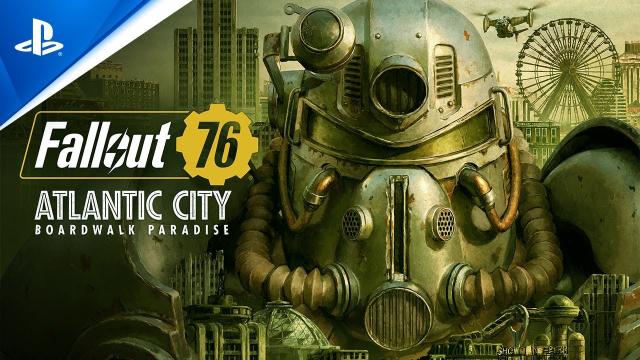 Fallout 76 - Atlantic City: Boardwalk Paradise Launch Trailer | PS5 & PS4 Games