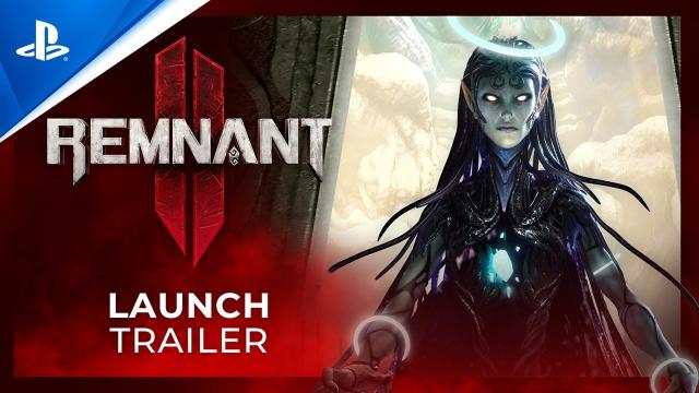 Remnant 2 - Launch Trailer | PS5 Games