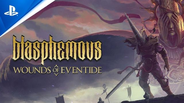 Blasphemous - Free Update: Wounds of Eventide | PS4