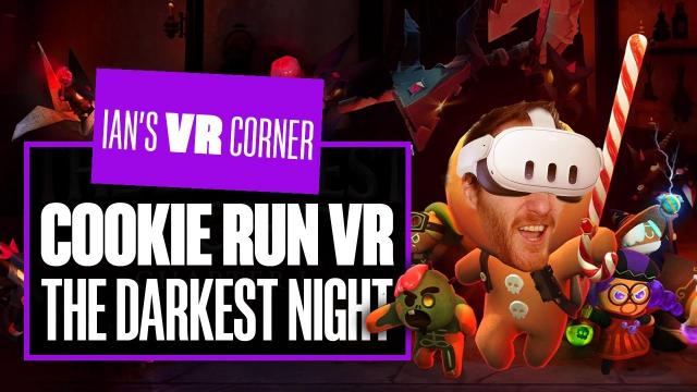 Let's Play CookieRun VR: The Darkest Night Gameplay - SPONSORED CONTENT! - Ian's VR Corner