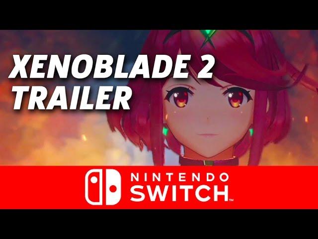 XenoBlade 2 Trailer - Nintendo Switch Presentation 2015