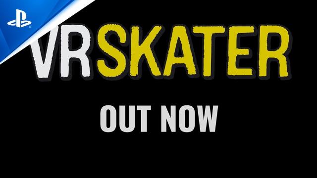 VR Skater - Launch Trailer | PS VR2 Games