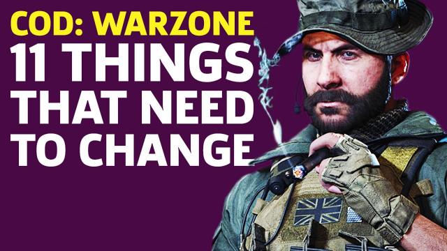 COD: Warzone - 11 Things That Need To Change