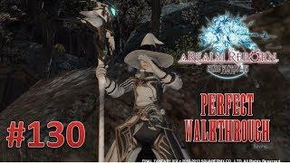 Final Fantasy XIV A Realm Reborn Perfect Walkthrough Part 130 - A Relic Reborn (Thyrus)