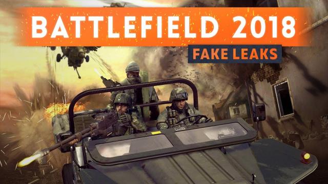 ► THIS BATTLEFIELD 2018 LEAK IS FAKE! - Reasons Why & My Opinions