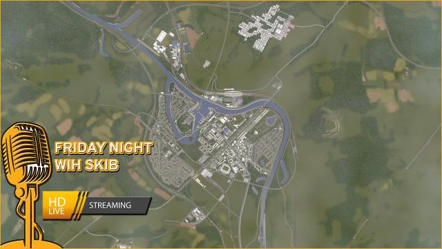 #138 Cities Skylines Live Stream | Friday Night with Skib