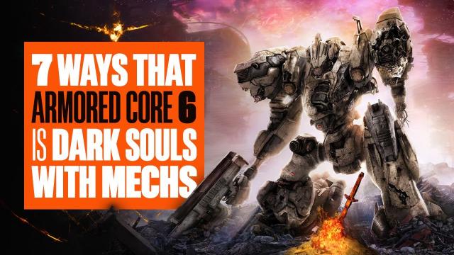 7 ways Armored Core 6 is Dark Souls but with Mechs (Kind Of) - NEW ARMORED CORE VI GAMEPLAY