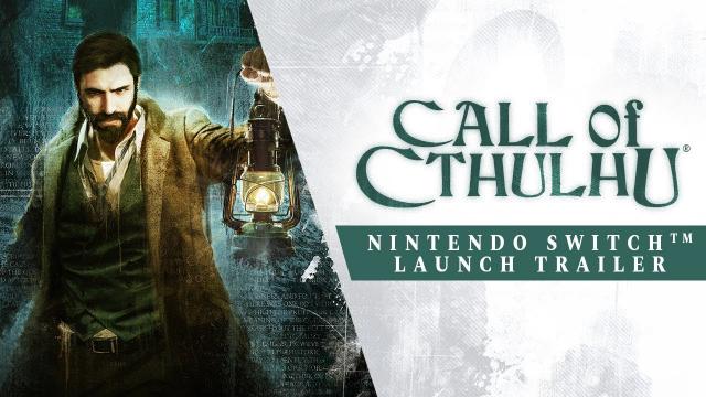 Call of Cthulhu - Nintendo Switch Launch Trailer