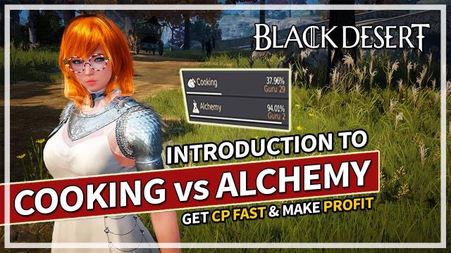 Intro to Cooking vs Alchemy Beginner Tips 2023 | Black Desert