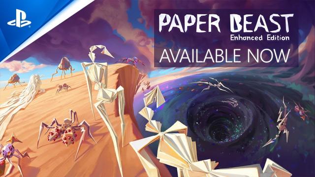 Paper Beast Enhanced Edition - Launch Trailer | PS5 & PS VR2 Games