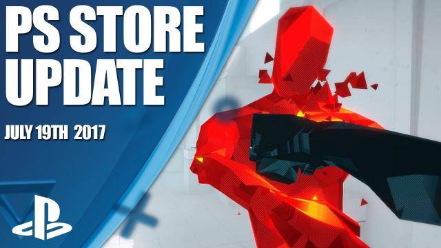PlayStation Store Highlights - 19th July 2017