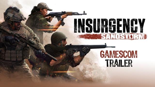 [Gamescom 2018] Insurgency: Sandstorm – Gamescom Trailer