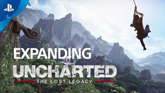 Uncharted: The Lost Legacy - Expanding Uncharted | PS4