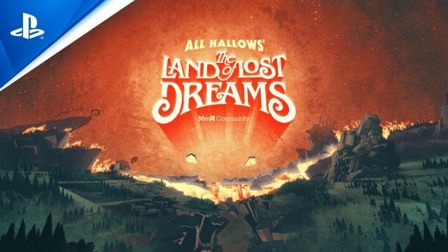 Dreams - All Hallows’: The Land of Lost Dreams Trailer | PS4 Games