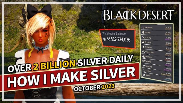 How I make Over 2+ Billion Silver Daily Activities in Black Desert (October 2023)