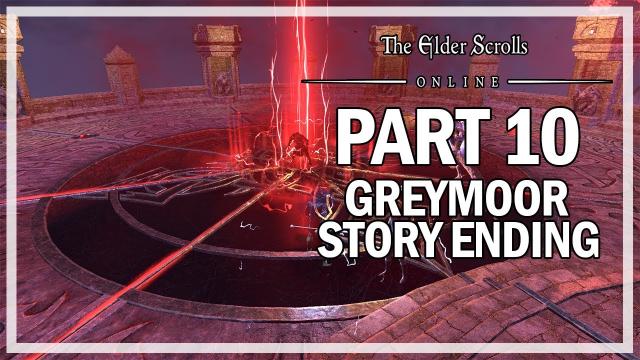 The Elder Scrolls Online - Greymoor Walkthrough Part 10 - Story Ending