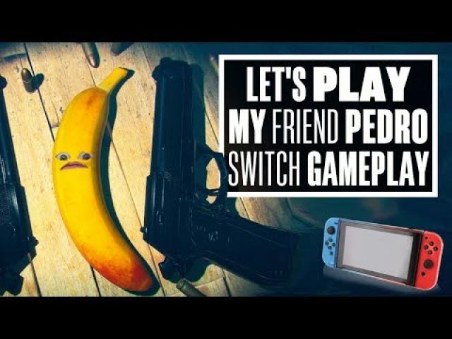 My Friend Pedro Switch Gameplay - (Let's Play My Friend Pedro Live)
