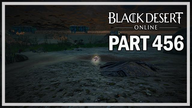 Black Desert Online - Dark Knight Let's Play Part 456 - Relic Scrolls