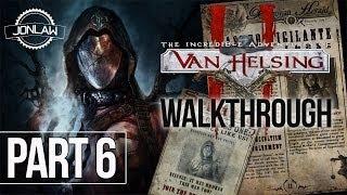 The Incredible Adventures of Van Helsing II Walkthrough - Part 6 PERUN Gameplay