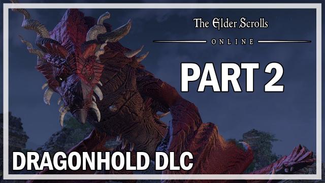 The Elder Scrolls Online Dragonhold - Let's Play Part 2 Nahfahlaar