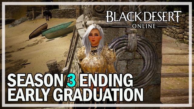 Black Desert Online - Nova Part 15 - Early Season Graduation & Fughar Quests