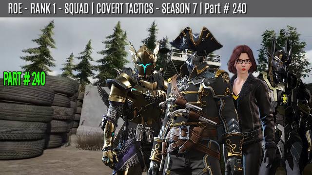 ROE - SQUAD - WIN | COVERT TACTICS - SEASON 7 |  Part #240