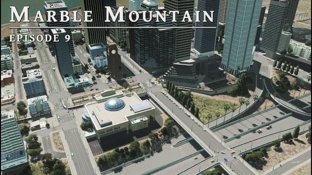 Downtown - Cities Skylines: Marble Mountain EP 9