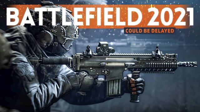 Battlefield 2021 Could Be Delayed