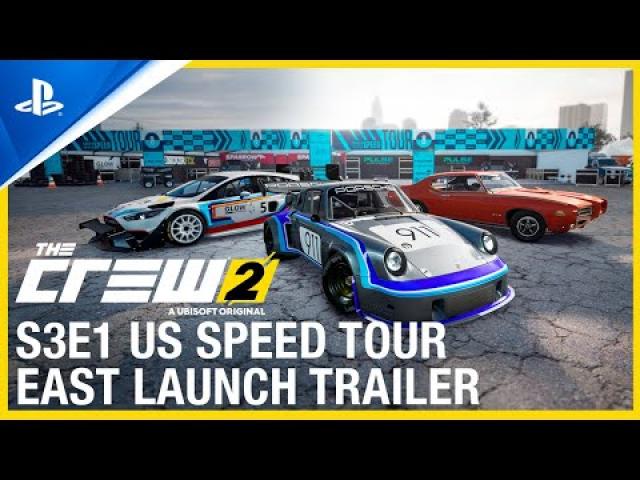 The Crew 2 - S3E1 US Speed Tour East Launch Trailer | PS4