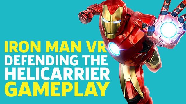 Iron Man VR Gameplay - Defending The Helicarrier