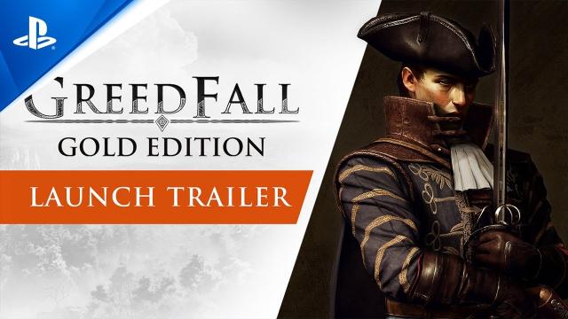GreedFall Gold Edition - Launch Trailer | PS5, PS4