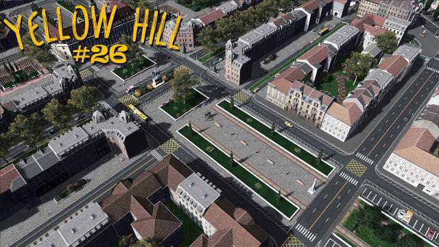 Bernstein's new center intersection and plaza - Yellow Hill | S2 EP26 | Cities Skylines