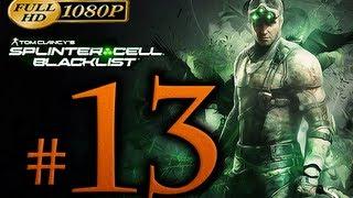Splinter Cell Blacklist Walkthrough Part 13 [1080p HD] - No Commentary