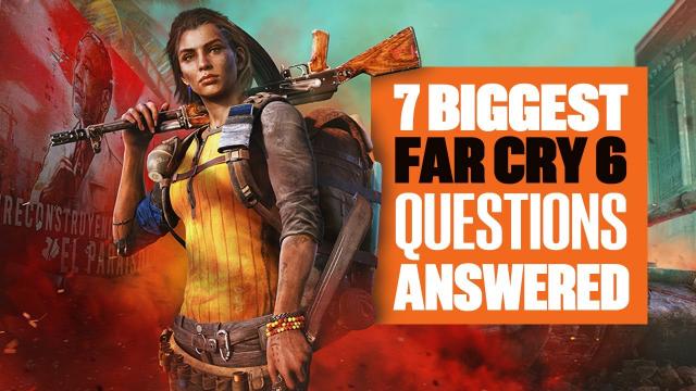 7 Biggest Questions About Far Cry 6 Gameplay Answered - HURK, MAP EDITOR, TIMELINE AND MORE!