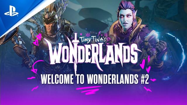 Tiny Tina's Wonderlands - Welcome to Wonderlands #2 | PS5, PS4