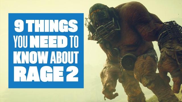 9 Things You Need To Know About Rage 2
