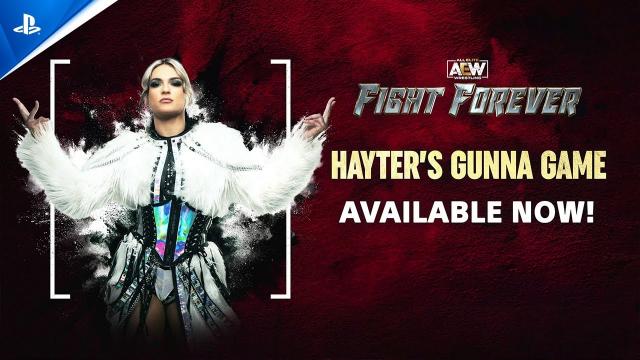 AEW: Fight Forever - Hayter's Gunna Game Trailer | PS5 & PS4 Games