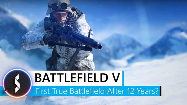 Battlefield V - First True Battlefield After 12 Years?