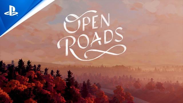 Open Roads - Coming February 2024 | PS5 & PS4 Games