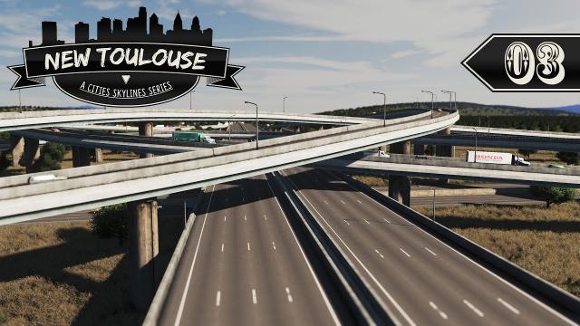 Cities Skylines: New Toulouse - 03 - City Infrastructure