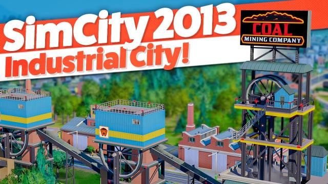 Starting a New INDUSTRIAL City! — SimCity 2013 (#12)