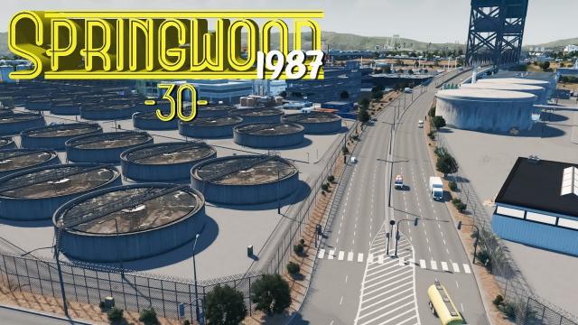 Cities Skylines: Springwood  Water Treatment Facility - EP30 -