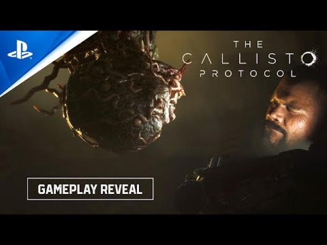 The Callisto Protocol - State of Play June 2022 Trailer | PS5 & PS4 Games