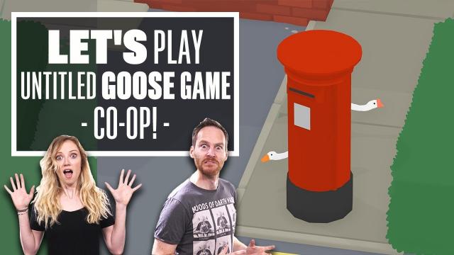 Let's Play Untitled Goose Game Co-op Gameplay - DOUBLE BILL!