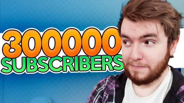 300,000 Subscribers