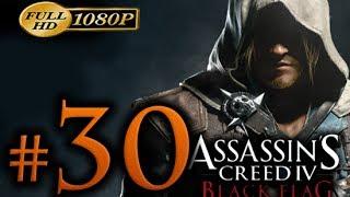 Assassin's Creed 4 Walkthrough Part 30 [1080p HD] - No Commentary - Assassin's Creed 4 Black Flag