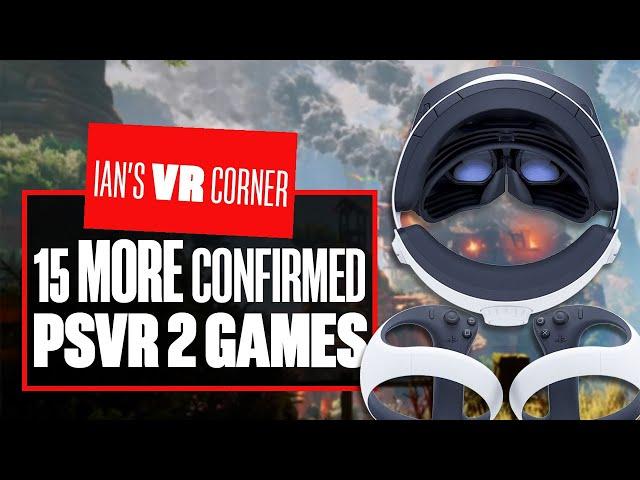 15 MORE CONFIRMED PSVR2 Games That We CANNOT WAIT To Play - Ian's VR Corner