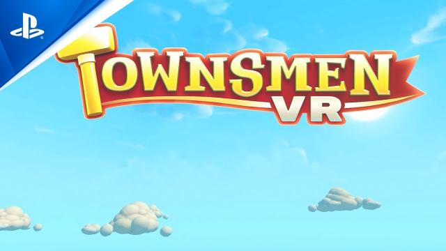 Townsmen VR - Launch Trailer | PS VR2 Games