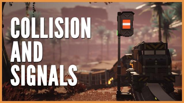COLLISION and SIGNALS coming in Update 5
