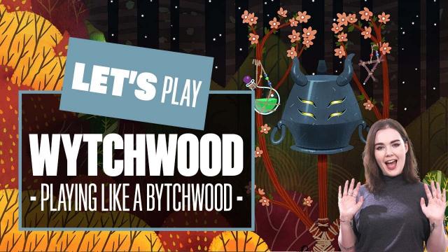 Let's Play Wytchwood Switch Gameplay: PLAYING LIKE A BYTCHWOOD